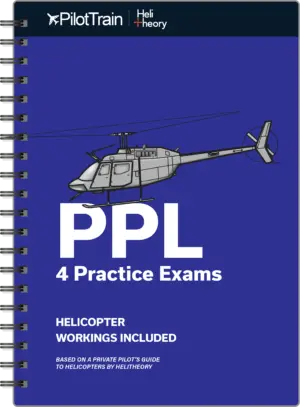 PPL: 4 Practice Exams (Helicopter)